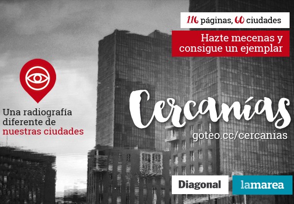 'Cercanías': el proyecto conjunto de La Marea y Diagonal's header image