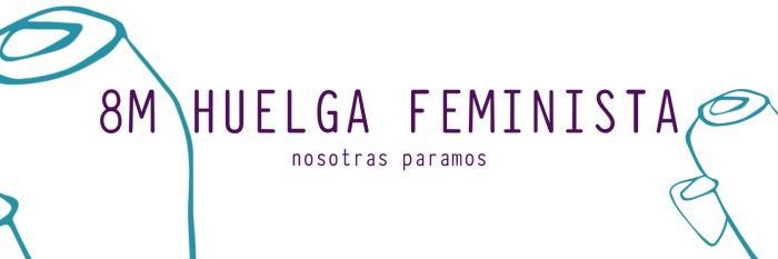 8M Huelga Feminista